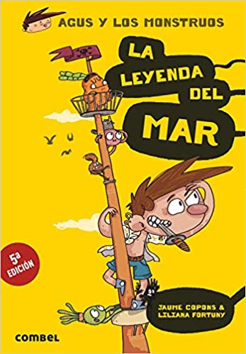 Agus y los monstruos.  La leyenda del mar.