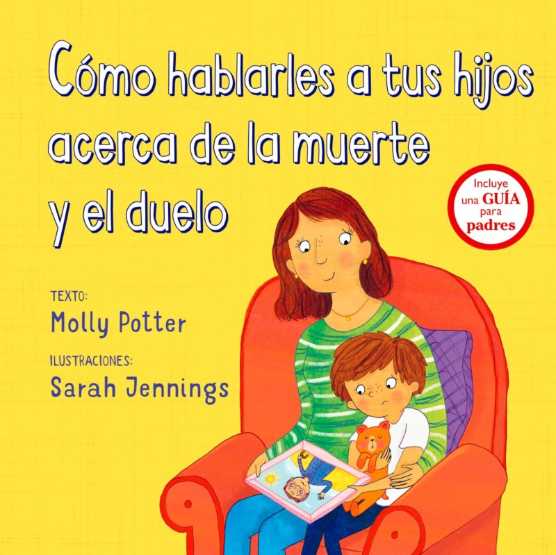 Cómo hablarles a tus hijos acerca de la muerte y el duelo
