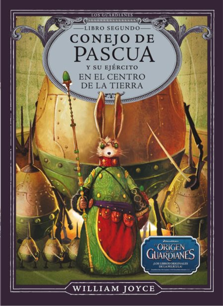 El Origen de los Guardianes. Conejo de Pascua y su ejército en el centro de la tierra