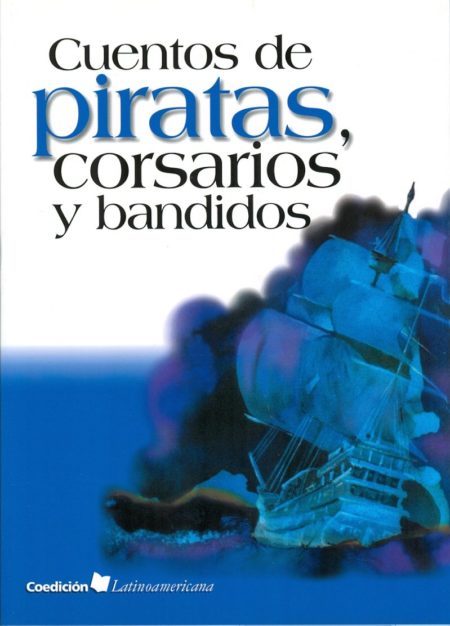 Cuentos de piratas, corsarios y bandidos