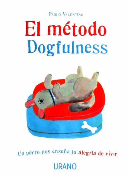 El método Dogfulness