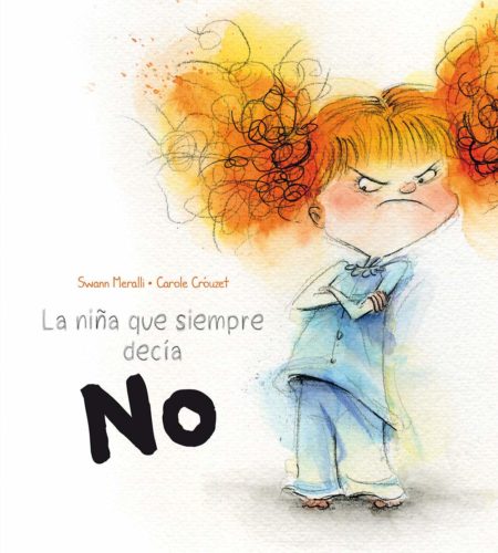 La niña que siempre decía no