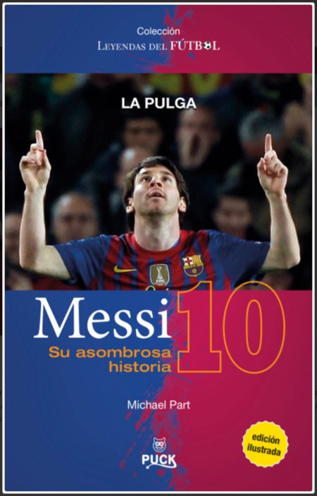Messi: su asombrosa historia