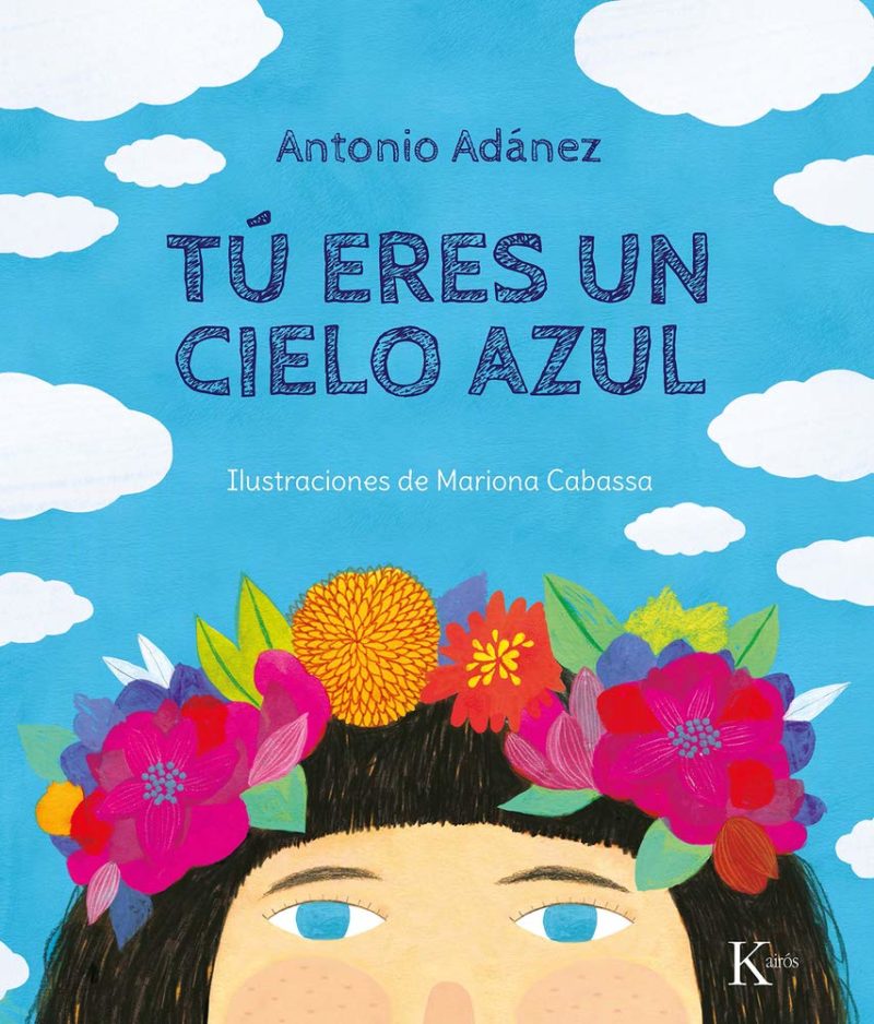 Tu eres un cielo azul