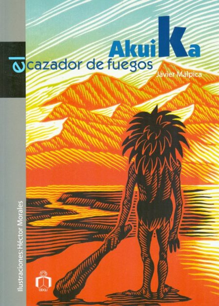 Akuika, El Cazador de fuegos