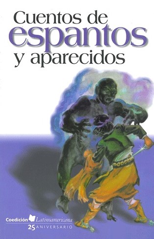 Cuentos de espantos y aparecidos