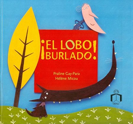 El Lobo burlado