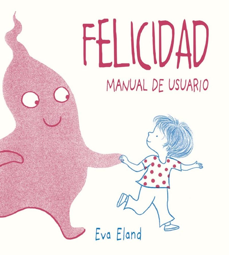 Felicidad. Manual del usuario