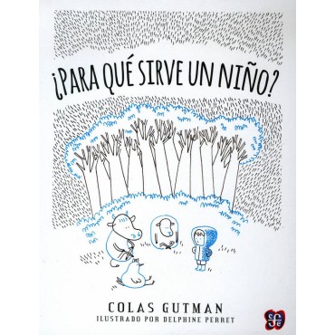 ¿Para qué sirve un niño?