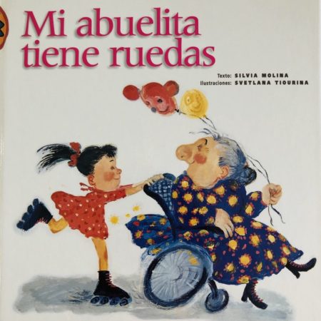 Mi abuela tiene ruedas