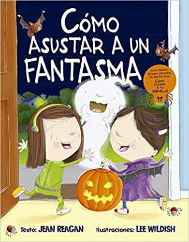 Cómo asustar a un fantasma.