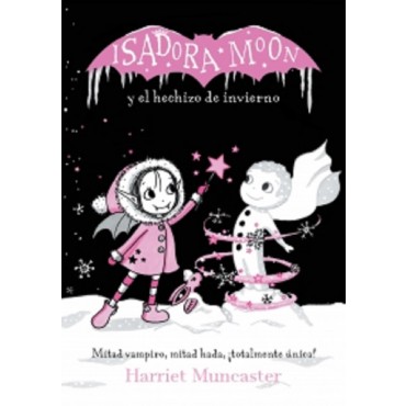 Isadora Moon y el hechizo de invierno.