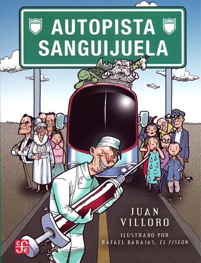 Autopista sanguijuela.
