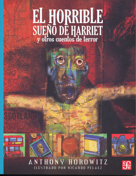 El horrible sueño de Harriet y otros cuentos de terror.