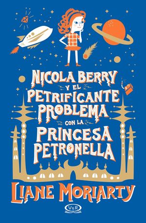 Nicola Berry y el petrificante problema con la princesa Petronella.