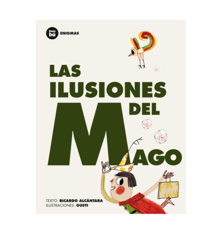 Las ilusiones del mago.