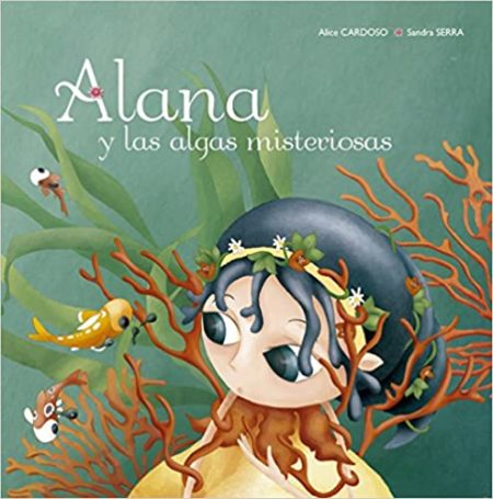 Alana y las algas misteriosas.
