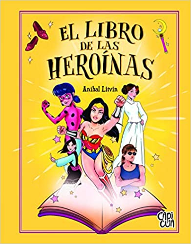 El libro de las heroínas.