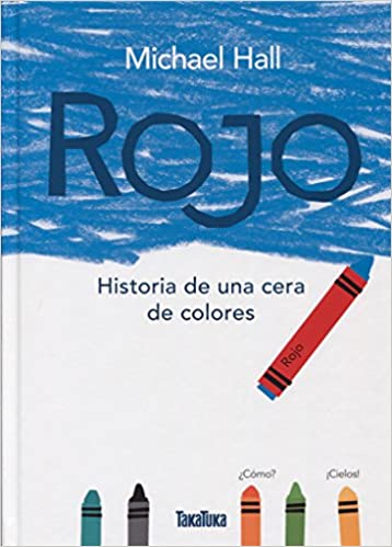 Rojo.  Historia de una cera de colores.