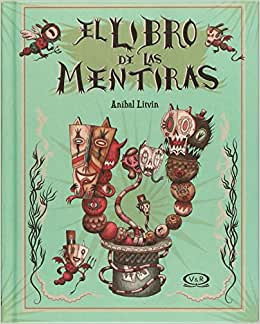 El libro de las mentiras.