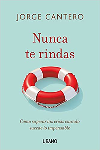 Nunca te rindas.