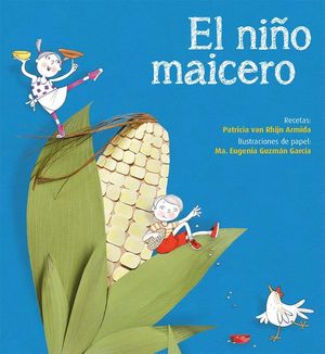 El niño maicero.