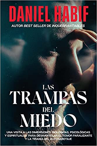 Las trampas del miedo.