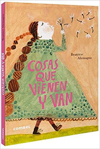 Cosas que vienen y van.