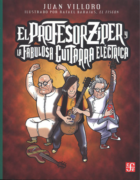 El Profesor Ziper y la fabulosa guitarra eléctrica.