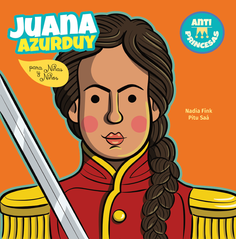Juana Azurduy para niñas y niños