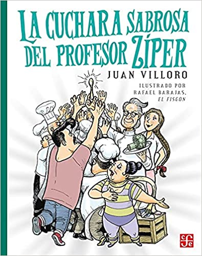 La cuchara sabrosa del Profesor Zíper.