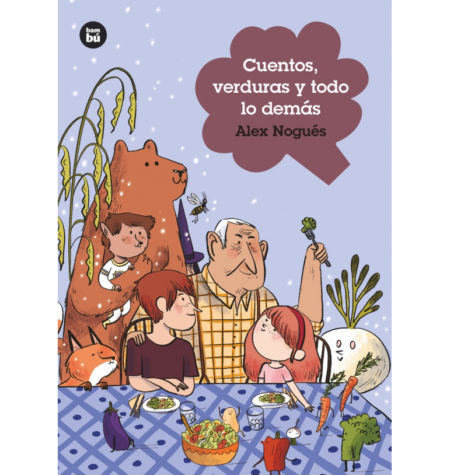 Cuentos, verduras y todo lo demás.