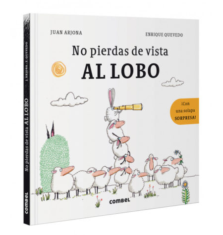 No pierdas de vista al lobo.