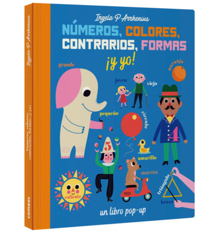 Números, colores, contrarios, formas ¡y yo!