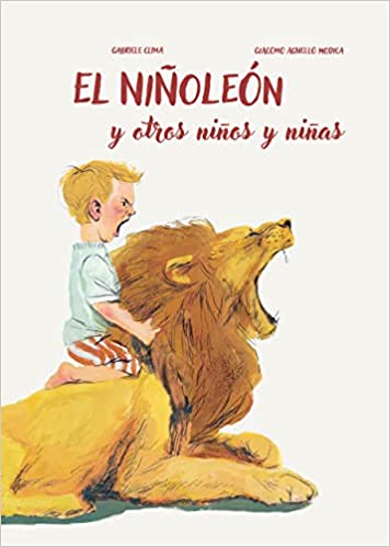 El niñoleón y otros niños y niñas.
