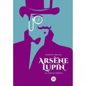 Arsene Lupin 3. La aguja hueca.