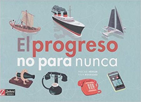 El progreso no para nunca.