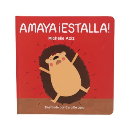 Amaya. ¡Estalla!