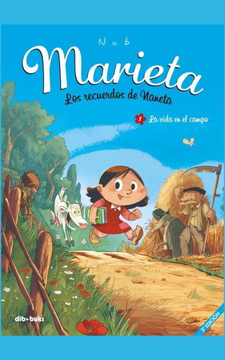 Marieta 1, La vida en el campo.
