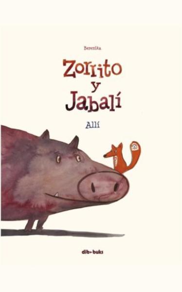 Zorrito y Jabalí, Allí.