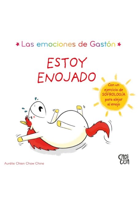 Las emociones de Gastón.  Estoy enojado.