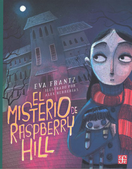 El misterio de Raspberry Hill.