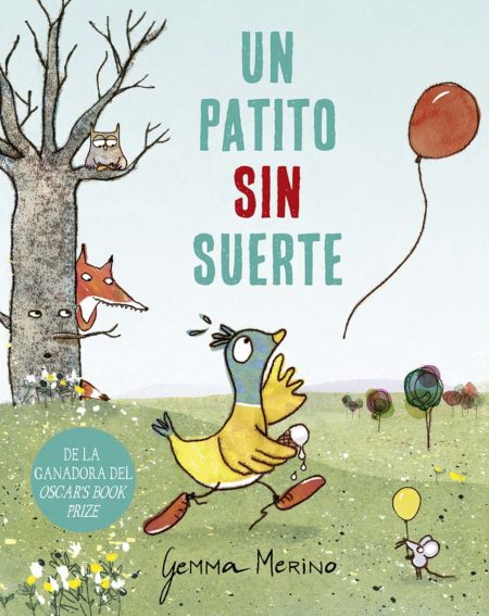 Un patito sin suerte.