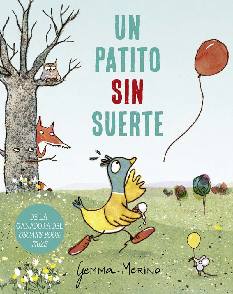 Un patito sin suerte.