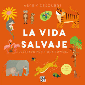 Abre y descubre. La vida salvaje.