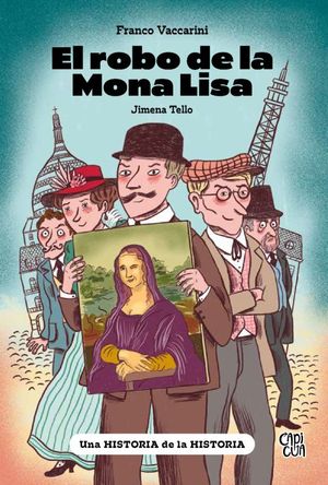 El robo de la Mona Lisa.