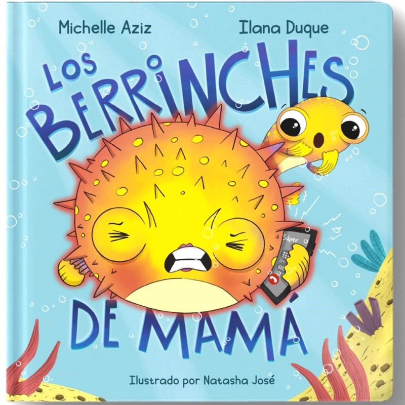 Los berrinches de mamá.
