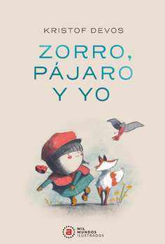 Zorro, Pájaro y yo.