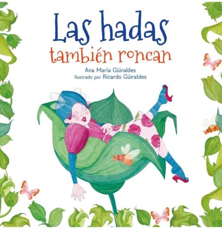 Las hadas también roncan.