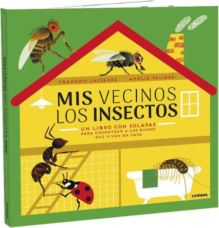 Mis vecinos los insectos.